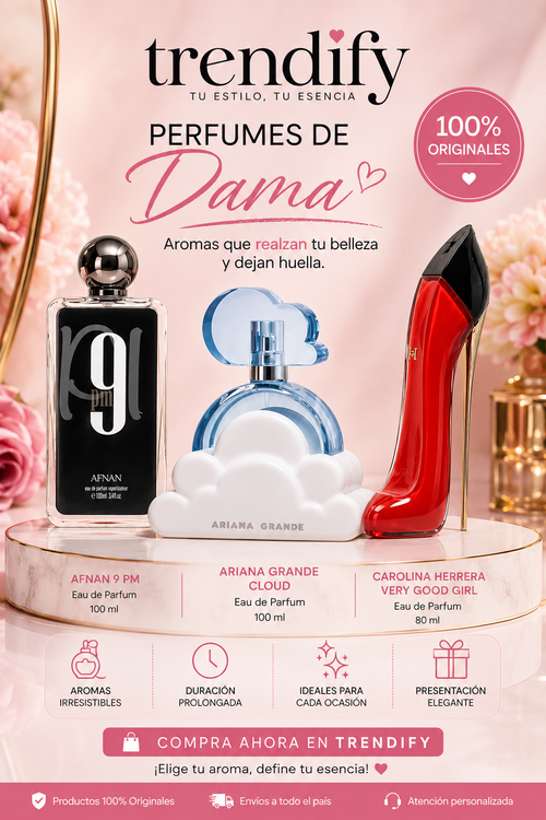 Combo X 3 Dama 9pm/Cloud/GoodGirl